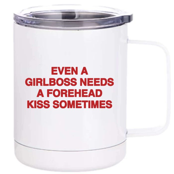 Even A Girlboss Needs A Kiss Sometimes Front & Back 12oz Stainless Steel Tumbler Cup