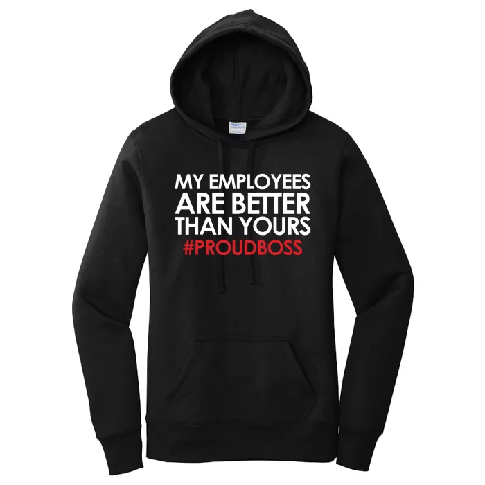 Employee Appreciation Gifts Funny Boss Gift Women's Pullover Hoodie