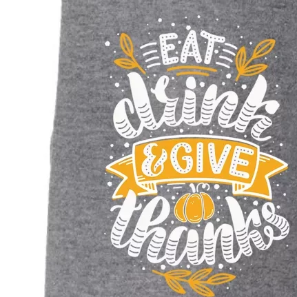 Eat And Give Thanks Thanksgiving Day Gift Doggie 3-End Fleece Hoodie