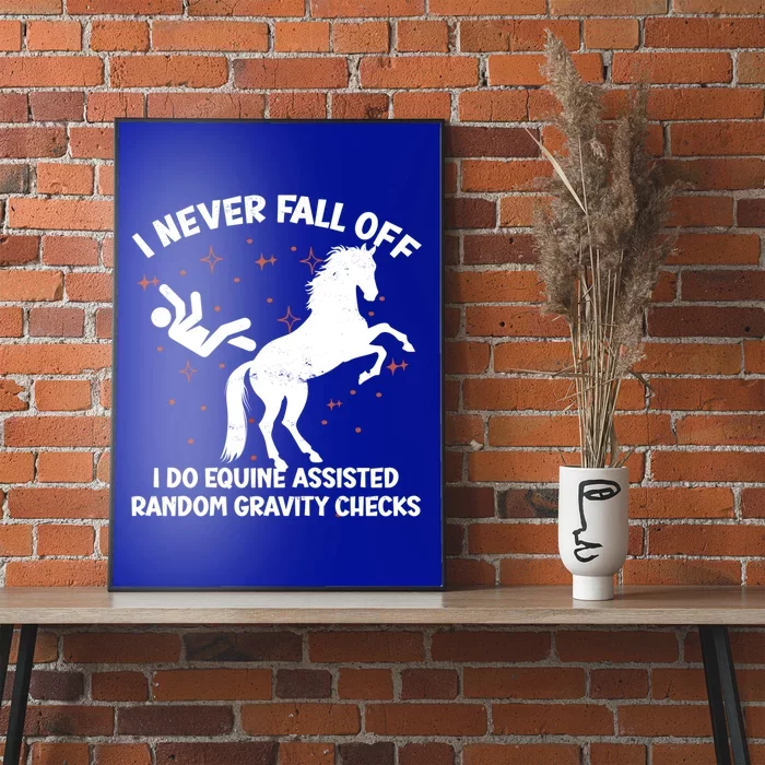 Equine Assisted Gravity Checks Funny Horse Gift Poster