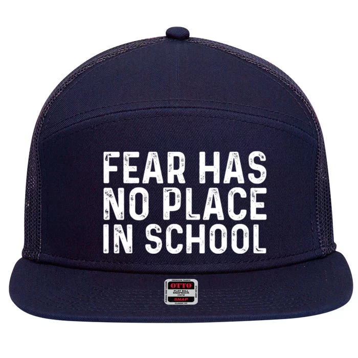 #ENOUGH Anti Gun Fear Has No Place In School End Gun Violence 7 Panel Mesh Trucker Snapback Hat