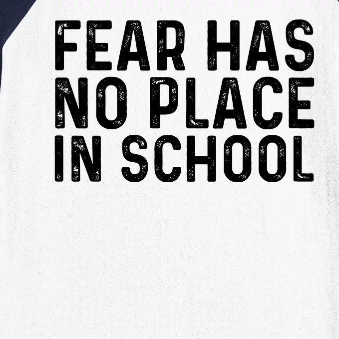 #ENOUGH Anti Gun Fear Has No Place In School End Gun Violence Baseball Sleeve Shirt