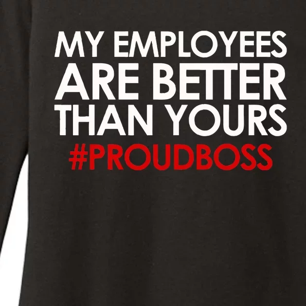 Employee Appreciation Gifts Funny Boss Gift Womens CVC Long Sleeve Shirt