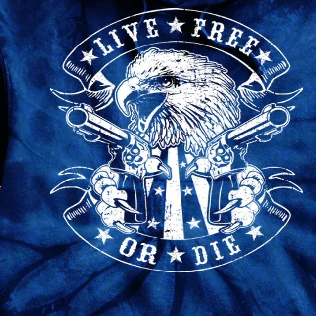 Eagle Live Free Or Die 2nd Amendment Tie Dye Hoodie