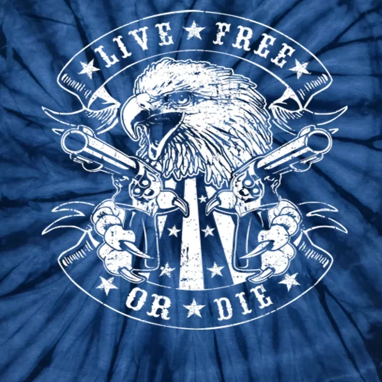 Eagle Live Free Or Die 2nd Amendment Tie-Dye T-Shirt