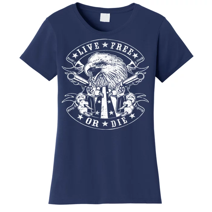 Eagle Live Free Or Die 2nd Amendment Women's T-Shirt