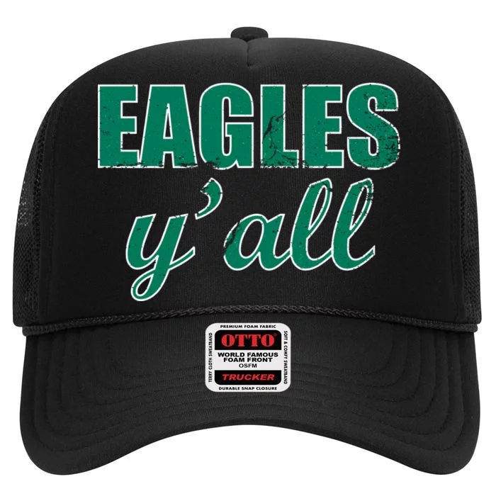 Eagles Y'all High Crown Mesh Trucker Hat