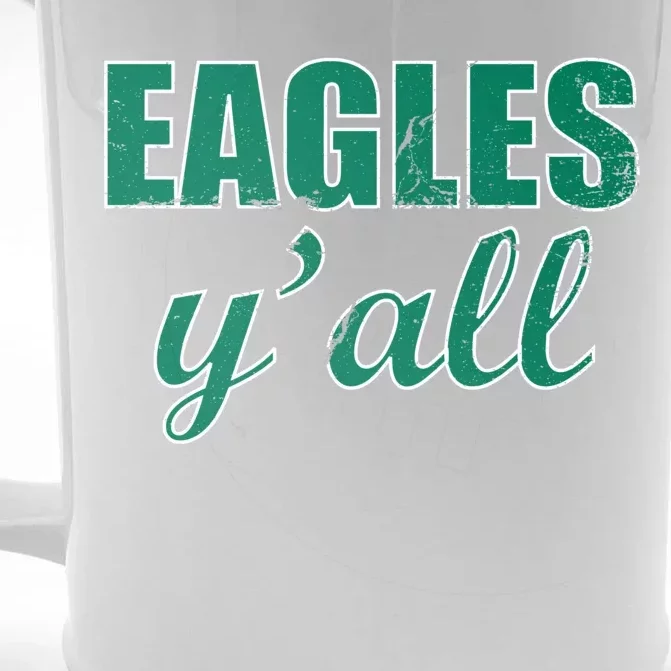 Eagles Y'all Front & Back Beer Stein