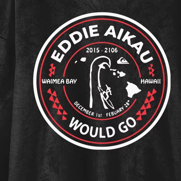 Eddie Aikau Hawaii Would Go Hooded Wearable Blanket