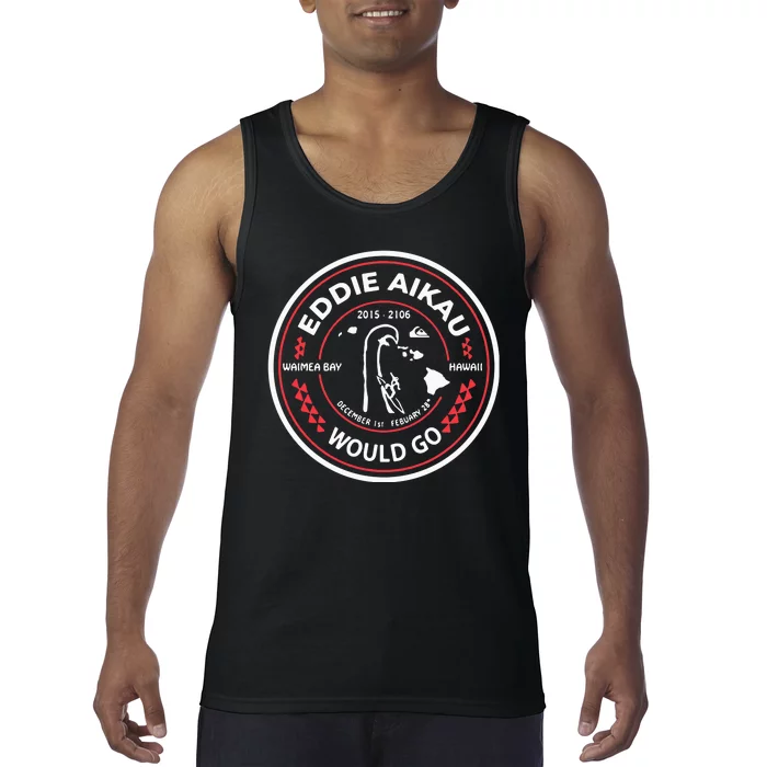 Eddie Aikau Hawaii Would Go Tank Top