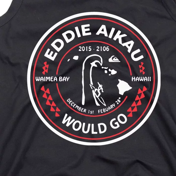 Eddie Aikau Hawaii Would Go Tank Top