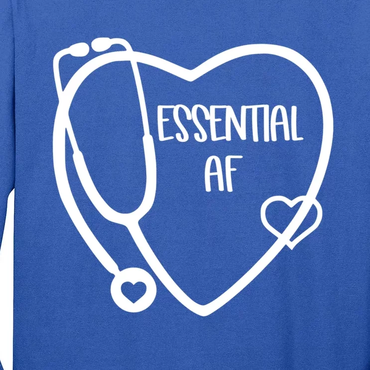 Essential Af Healthcare Heroes Gift For Nurses Graphic Tee Gift Tall Long Sleeve T-Shirt