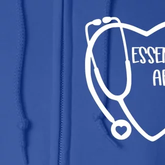 Essential Af Healthcare Heroes Gift For Nurses Graphic Tee Gift Full Zip Hoodie