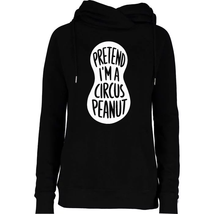 Easy Adult Halloween Costumes Pretend IM A Circus Peanut Womens Funnel Neck Pullover Hood