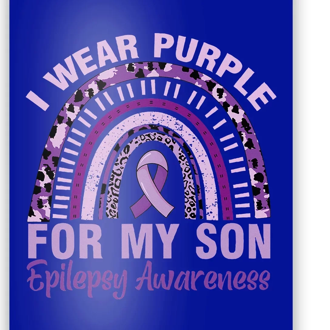 Epilepsy Awareness I Wear Purple For My Son Epilepsy Poster