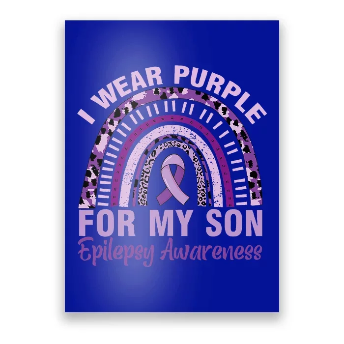 Epilepsy Awareness I Wear Purple For My Son Epilepsy Poster