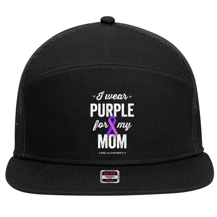 End Alz I Wear Purple For My Mom Alzheimers Awareness 7 Panel Mesh Trucker Snapback Hat