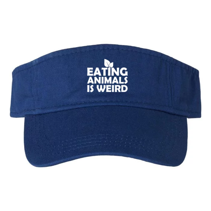 Eating Animals Is Weird Gift Vegan Vegetarian Support Valucap Bio-Washed Visor