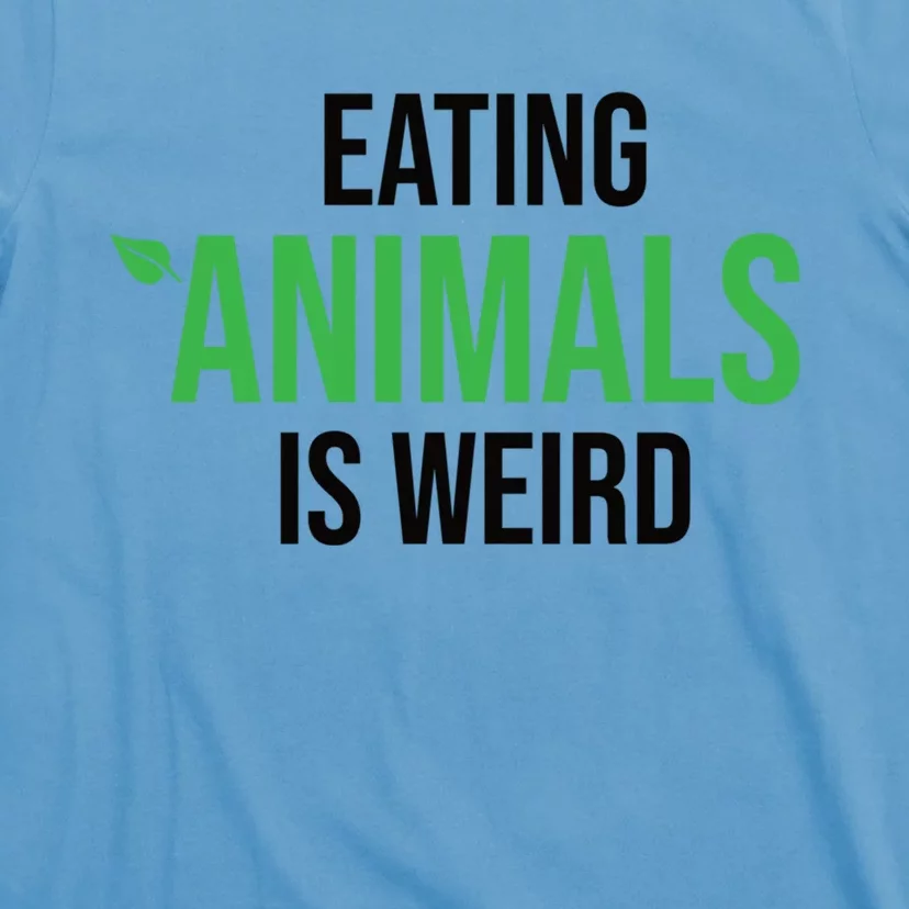 Eating Animals Is Weird Gift T-Shirt