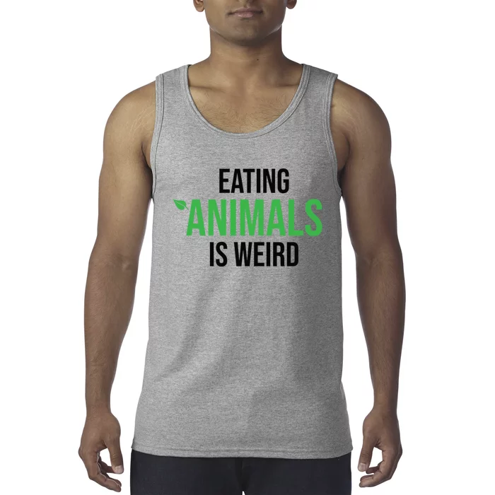 Eating Animals Is Weird Gift Tank Top