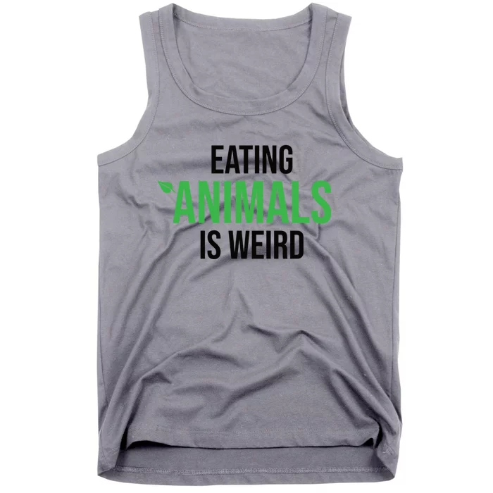 Eating Animals Is Weird Gift Tank Top