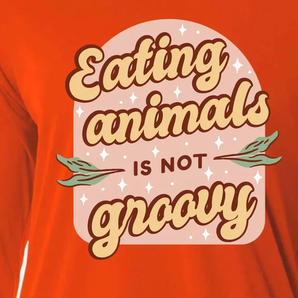 Eating Animals Is Not Groovy Vegan Life Cooling Performance Long Sleeve Crew