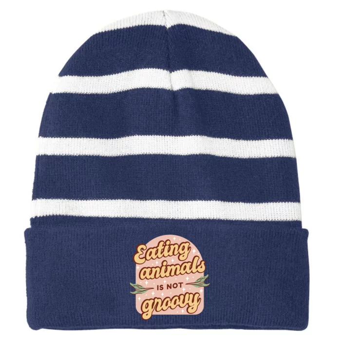 Eating Animals Is Not Groovy Vegan Life Striped Beanie with Solid Band