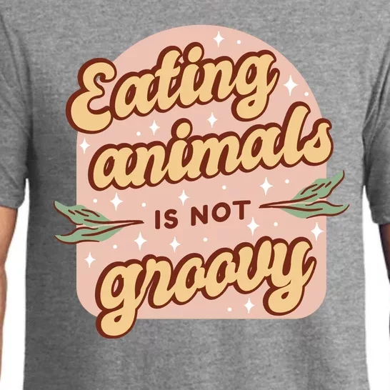 Eating Animals Is Not Groovy Vegan Life Pajama Set