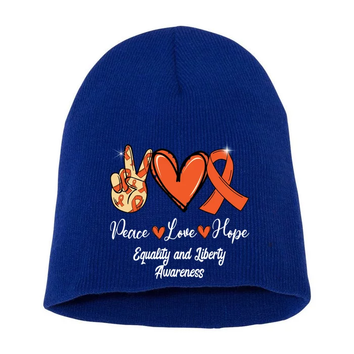 Equality And Liberty Awareness Peace Love Hope Orange Ribbon Gift Short Acrylic Beanie