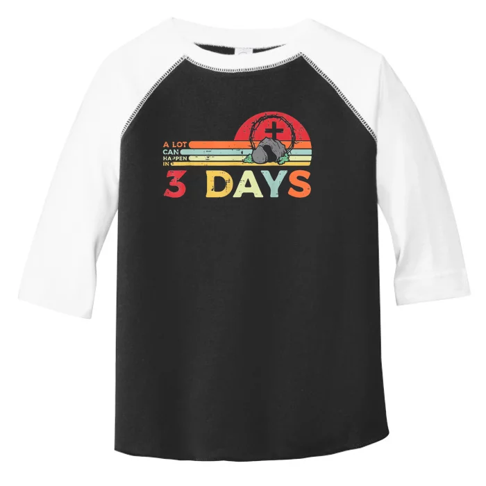 Easter A Lot Can Happen In 3 Days Religious Toddler Fine Jersey T-Shirt