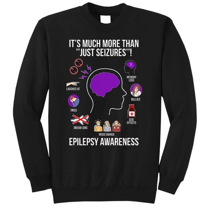 Epilepsy Awareness Month Epilepsy Warrior Tall Sweatshirt