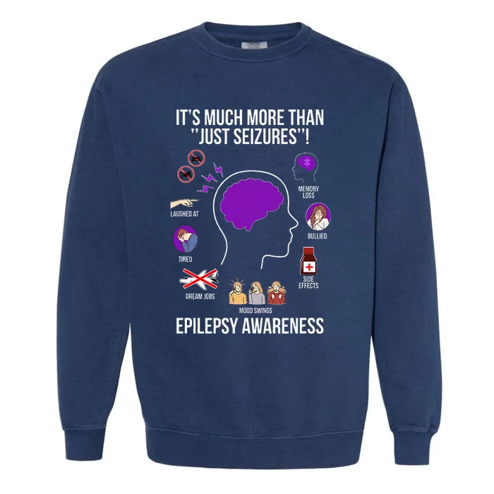 Epilepsy Awareness Month Epilepsy Warrior Garment-Dyed Sweatshirt