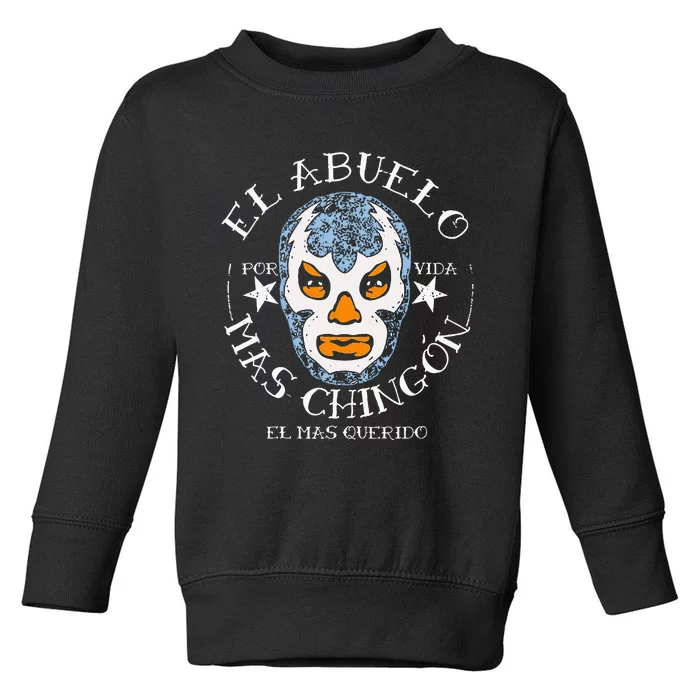 El Abuelo Mas ChingóN El Mas Querido Toddler Sweatshirt