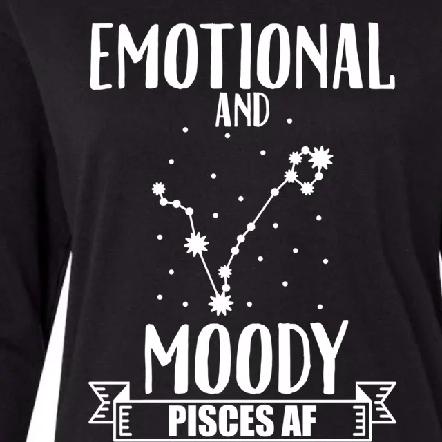 Emotional And Moody Pisces Af Proud Pisces Quote Great Gift Womens Cotton Relaxed Long Sleeve T-Shirt