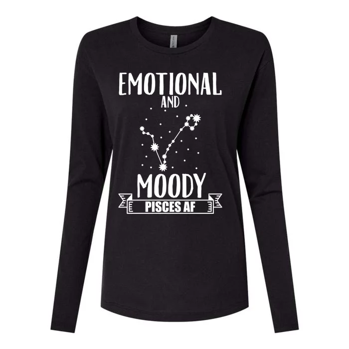 Emotional And Moody Pisces Af Proud Pisces Quote Great Gift Womens Cotton Relaxed Long Sleeve T-Shirt