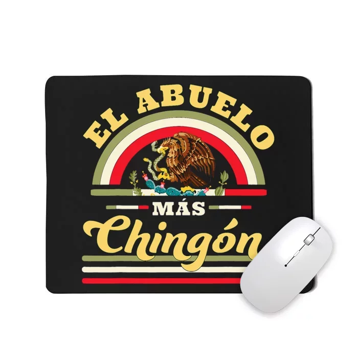 El Abuelo Mas Chingon Mexican Flag Cool Grandpa Mousepad