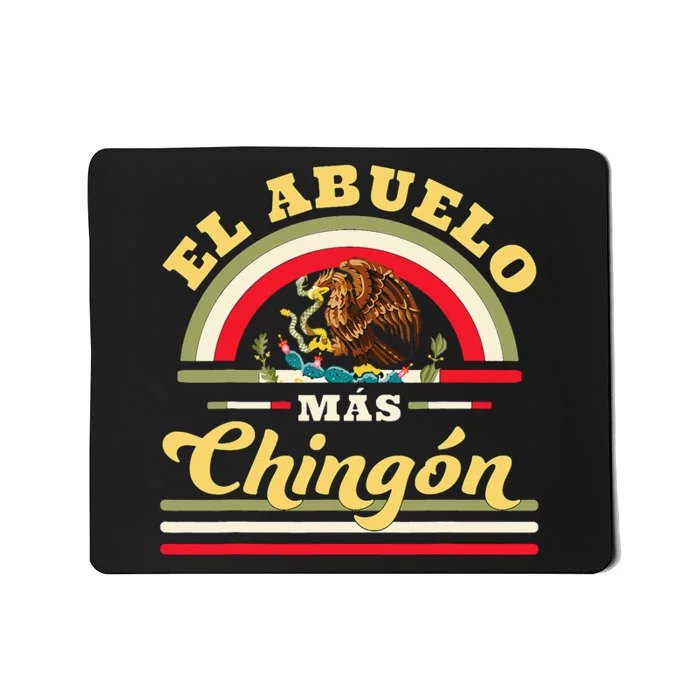 El Abuelo Mas Chingon Mexican Flag Cool Grandpa Mousepad