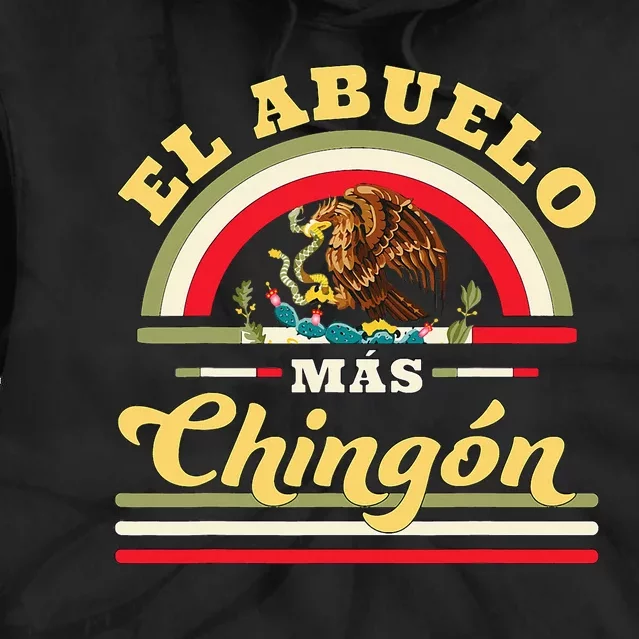 El Abuelo Mas Chingon Mexican Flag Cool Grandpa Tie Dye Hoodie