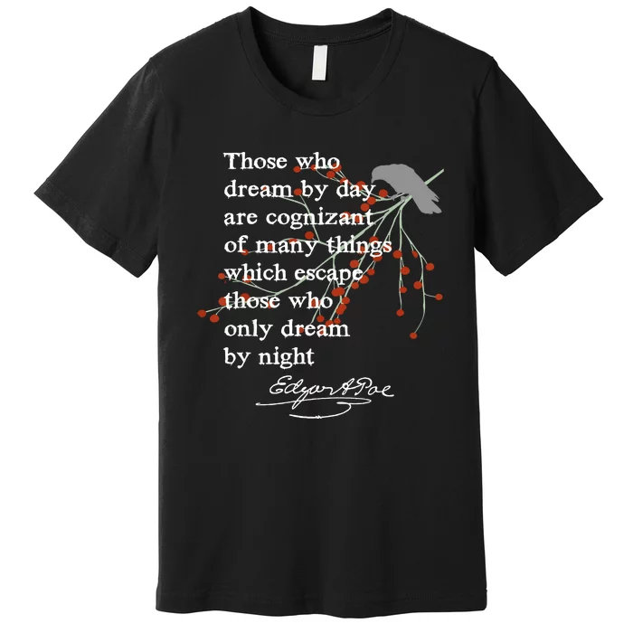 Edgar Allan Poe Writer Gift Poet English Teacher Premium T-Shirt