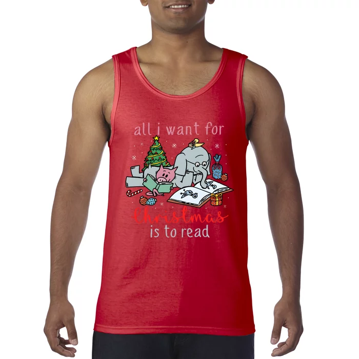 Elephant And Piggie All I Want For Christmas Is To Read Tank Top