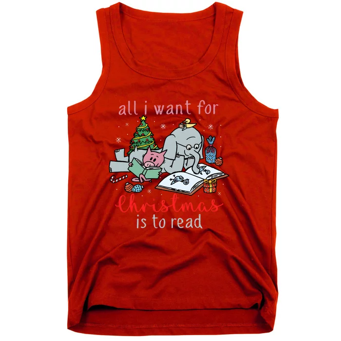 Elephant And Piggie All I Want For Christmas Is To Read Tank Top