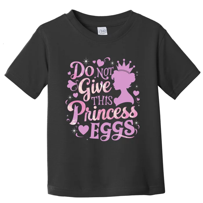 Eggs Allergy Princess Girl Oviallergia Reminder Outfit Toddler T-Shirt