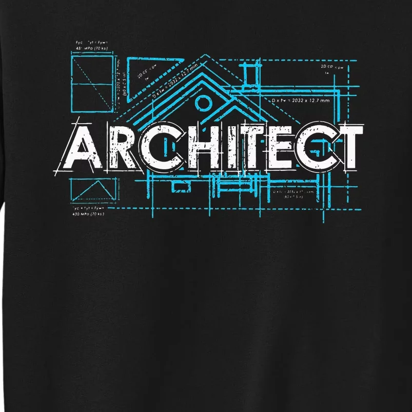 Engineer Architecture Real Estate Architect Tall Sweatshirt