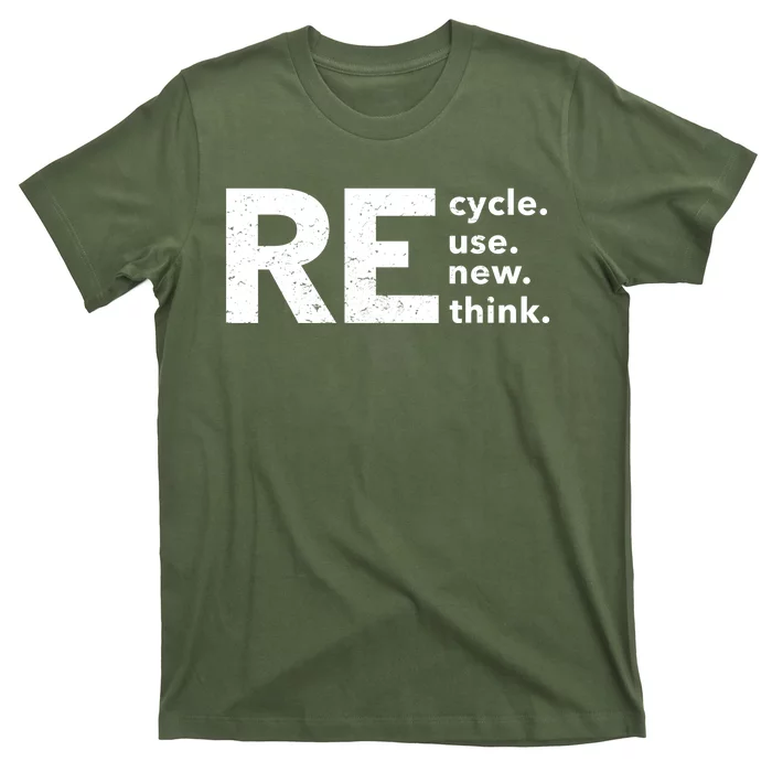 Environmental Activism Recycle Reuse Renew Rethink Crisis T-Shirt