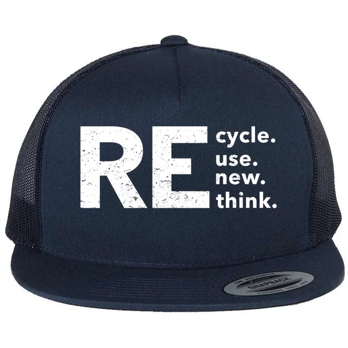 Environmental Activism Recycle Reuse Renew Rethink Crisis Flat Bill Trucker Hat