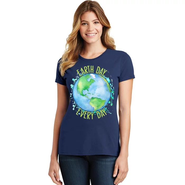 Earth Day Every Day Women's T-Shirt