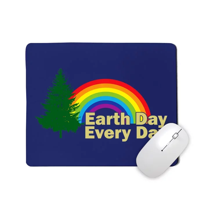 Earth Day Every Day Rainbow Mousepad