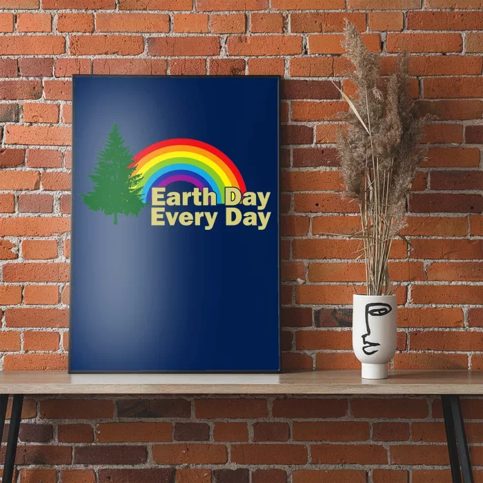 Earth Day Every Day Rainbow Poster