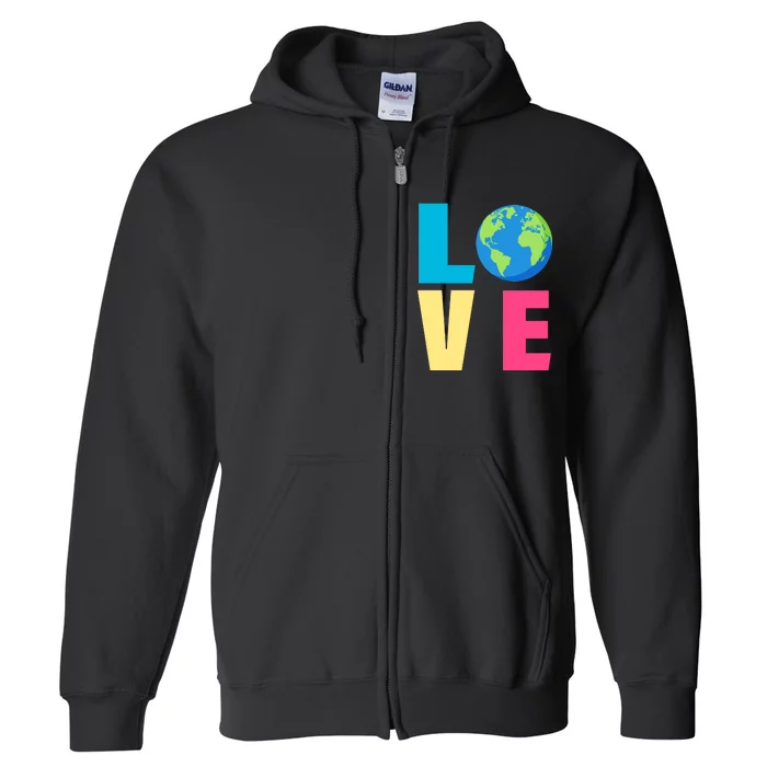 Earth Day Love Full Zip Hoodie