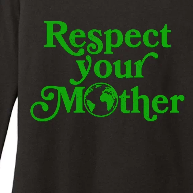 Earth Day Respect Your Mother Womens CVC Long Sleeve Shirt